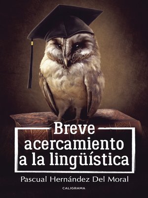 cover image of Breve acercamiento a la lingüística